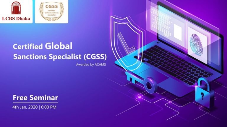 Seminar on Certified Global Sanctions Specialist (CGSS) – LCBS Dhaka Sns-Brigh10