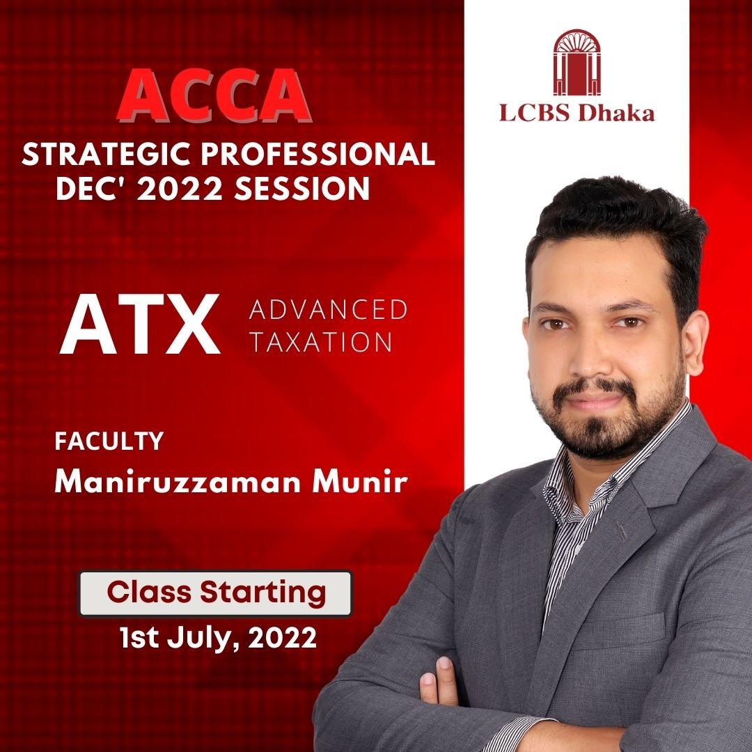 ACCA Strategic Professional Faculty- ATX - LCBS Dhaka Limited