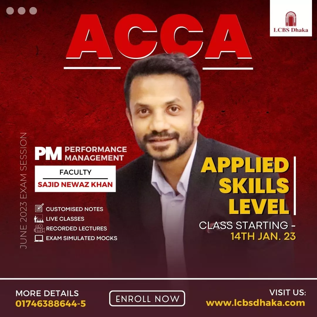 PM Faculty - ACCA Skills Level (June 2023 Exam Session) - LCBS Dhaka ...